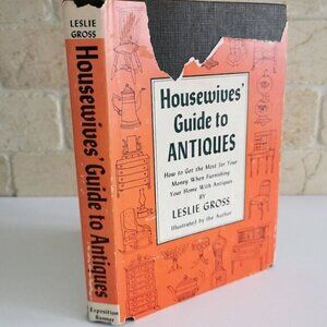 1959 Housewives Guide to Antiques Book by Leslie Gross, Illustrated Home Decor